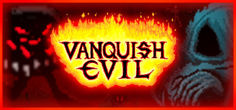 Vanquish Evil