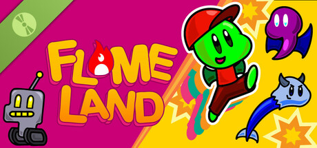 Flame Land Demo