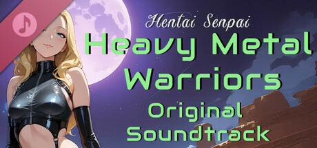 Hentai Senpai: Heavy Metal Warriors Original Soundtrack
