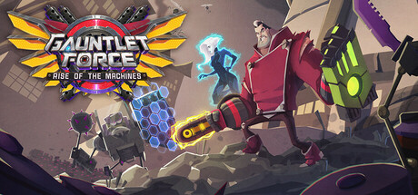Gauntlet Force: Rise of the Machines Cover Image