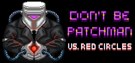 Patchman vs. Red Circles — Steam header
