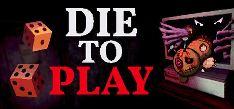 Die to Play Cover Image