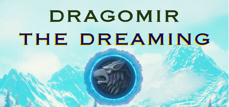 Dragomir: The Dreaming