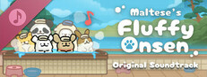 Maltese's Fluffy Onsen - Soundtrack + Items