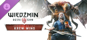 Wiedźmin 3: Dziki Gon Krew i Wino
