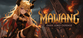 Mawang: Dark Lord Defense
