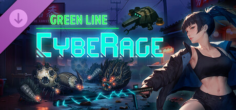 CybeRage: Green Line