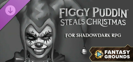 Fantasy Grounds - Figgy Puddin' Steals Christmas for Shadowdark RPG