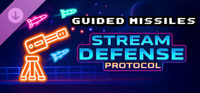 Stream Defense Protocol - Guided Missiles