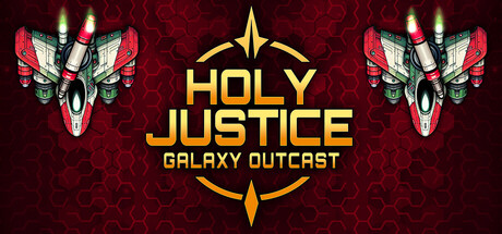 Holy Justice: Galaxy Outcast