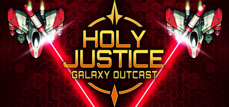 Holy Justice: Galaxy Outcast