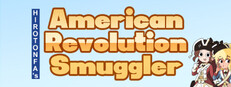 HIROTONFA’s American Revolution Smuggler