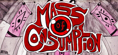 Mass of Consumption