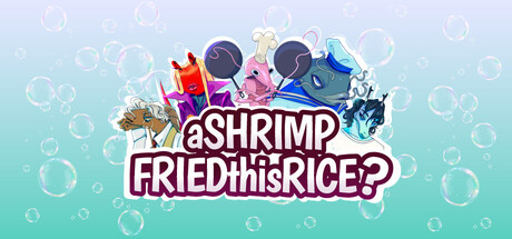 aSHRIMPFRIEDthisRICE? — Steam header