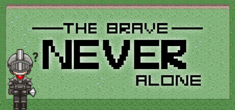 The Brave Never Alone Cover Image