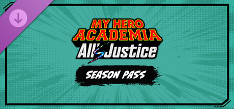 MY HERO ACADEMIA: All’s Justice - Season Pass