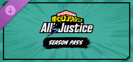 僕のヒーローアカデミア All's Justice - シーズンパス - DLCキャラクター５体