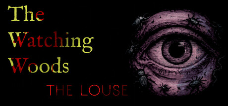The Watching Woods: The Louse — Steam header