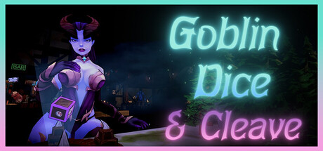 Goblin Dice and Cleave Cover Image