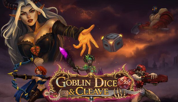 Goblin Dice and Cleave