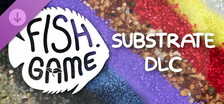 Fish Game - Substrate Variety Pack 1