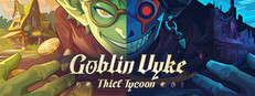 Goblin Vyke: The Thief Tycoon banner