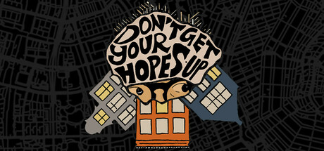 Don't Get Your Hopes Up Cover Image
