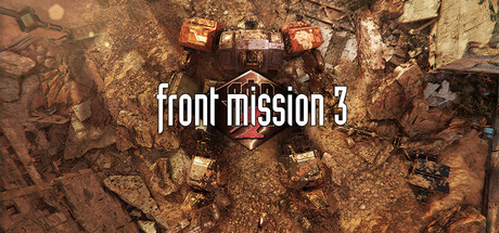 【PC游戏】前线任务3:重制版 (FRONT MISSION 3: Remake) 免安装中文版(8.9GB)