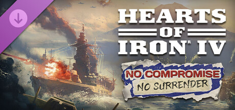 Expansion - Hearts of Iron IV: No Compromise, No Surrender