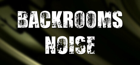 Backrooms: Noise Cover Image