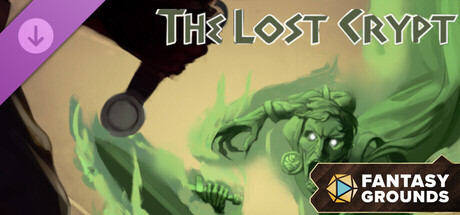 Fantasy Grounds - The Lost Crypt