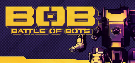 BoB - Battle of Bots — Steam header