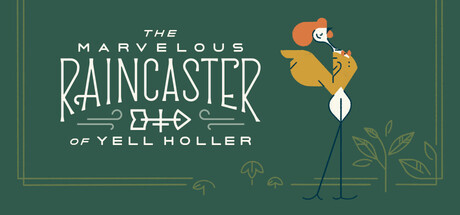 The Marvelous Raincaster of Yell Holler — Steam header