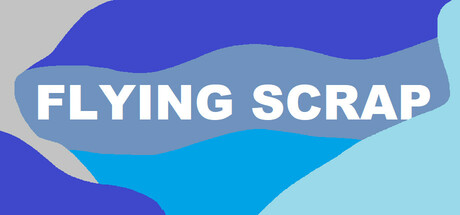 Flying Scrap