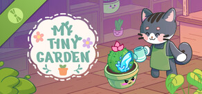 My Tiny Garden Demo
