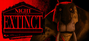 Night of the Extinct