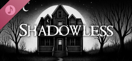 Shadowless — Original Digital Soundtrack