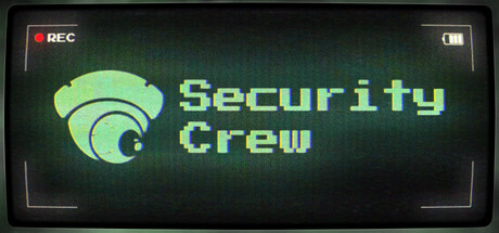 Security Crew — Steam header