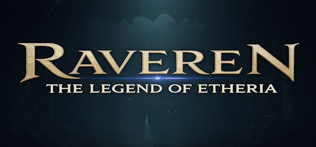 Raveren: The Legend Of Etheria — Steam header