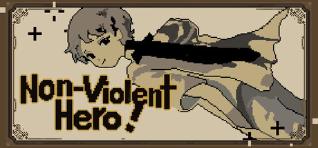 Non-violent Hero 非暴力系勇者！ — Steam header