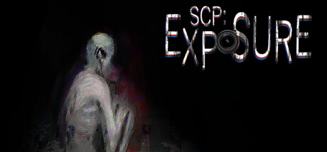 SCP: Exposure