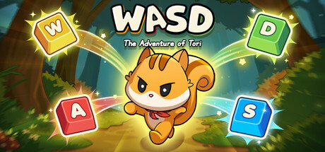 WASD : The Adventure of Tori