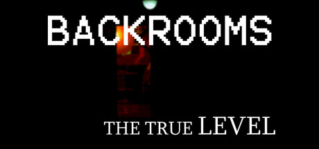 Backrooms: The True Level Cover Image