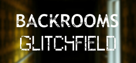 Backrooms: Glitchfield Cover Image