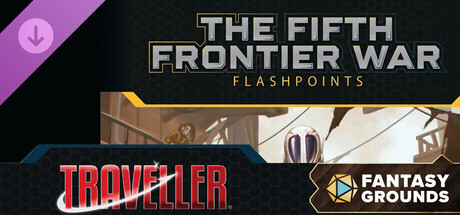 Fantasy Grounds - Traveller - The Fifth Frontier War: Flashpoints