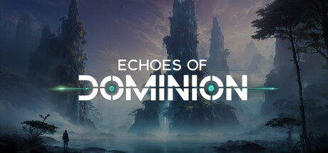 Echoes of Dominion Cover Image