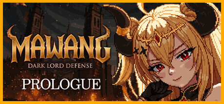Mawang: Dark Lord Defense - Prologue