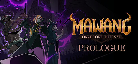 Mawang: Dark Lord Defense - Prologue Cover Image