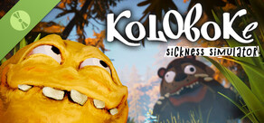 Koloboke: Sickness Simulator Demo