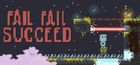 Fail Fail Succeed — Steam header